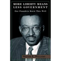 More Liberty Means Less Government: Our Founders Knew This Well