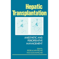 Hepatic Transplantation: Anesthetic and Perioperative Management