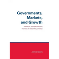Governments, Markets, and Growth: Financial Systems and Politics of Industrial Change