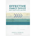 Effective Family Office: Best Practices and Beyond