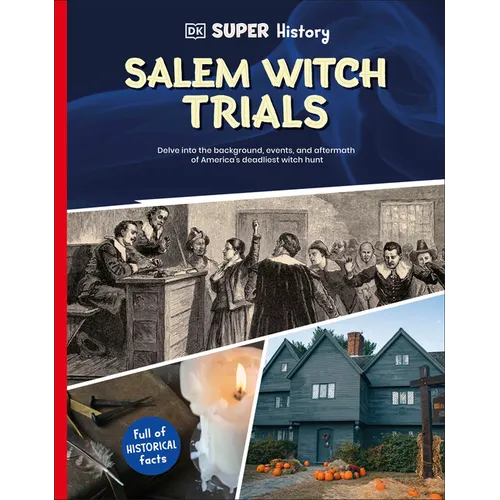 DK Super History Salem Witch Trials