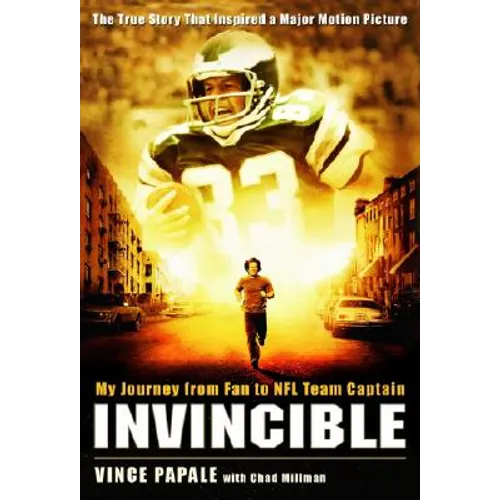 Invincible: My Journey from Fan to NFL Team Captain