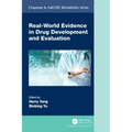 Real-World Evidence in Drug Development and Evaluation