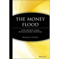 The Money Flood: How Pension Funds Revolutionized Investing