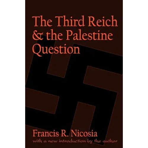 The Third Reich and the Palestine Question