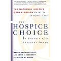 The Hospice Choice: In Pursuit of a Peaceful Death