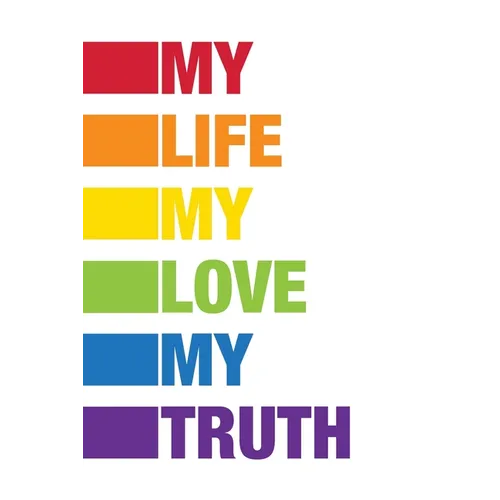My Life My Love My Truth