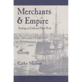 Merchants and Empire: Trading in Colonial New York
