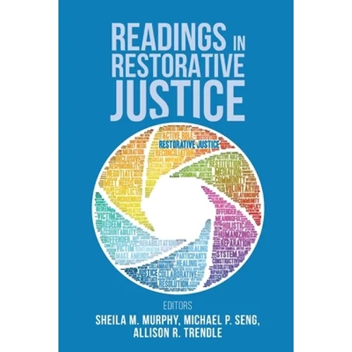 Readings in Restorative Justice
