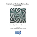 International Business Transactions - Documents: Vol. II - Dispute Settlement Documents
