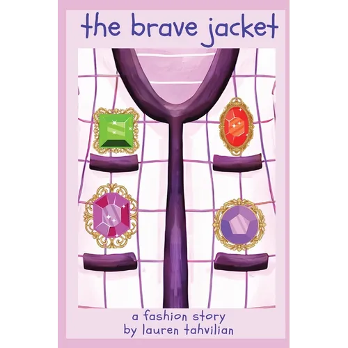 The Brave Jacket: A Fashion Story from The Busy Wardrobe