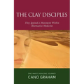 The Clay Disciples