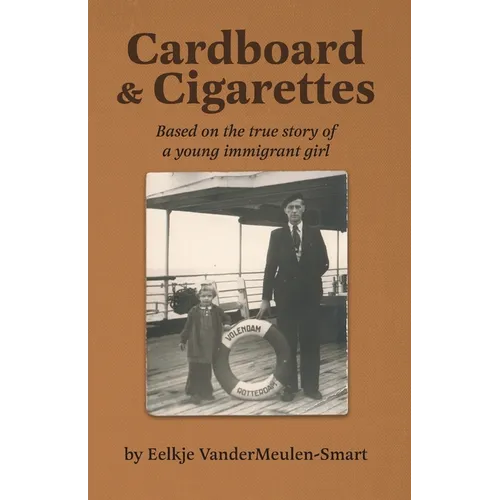 Cardboard & Cigarettes: Based on the true story of a young immigrant girl