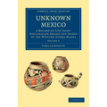 Unknown Mexico - Volume 2