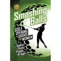 Smashing Balls: Golf, Opening Doors for Women