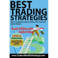 Best Trading Strategies: Master Trading the Futures, Stocks, ETFs, Forex and Option Markets