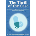 The Thrill of the Case: Case Studies, Drug Interactions, and Clinical Pearls in Medication Management