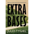 Extra Bases: Reflections on Jackie Robinson, Race, and Baseball History