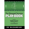 The Managed Services Playbook: A Guide to Running Successful Managed Services and Cloud Businesses