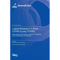 Latest Research in Post-COVID (Long COVID): Pathological and Treatment Studies of Sequelae and Complications-2nd Edition