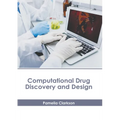 Computational Drug Discovery and Design