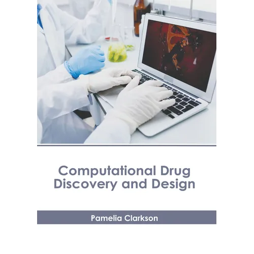 Computational Drug Discovery and Design