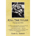 Still Time to Live: A Biography of Jack Belden