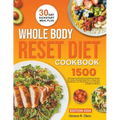 Whole Body Reset Diet Cookbook