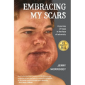 Embracing My Scars: A journey of hope in the face of adversity
