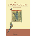 The Troubadours: An Introduction