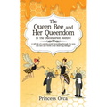 The Queen Bee and Her Queendom: In The Disconcerted Beehive