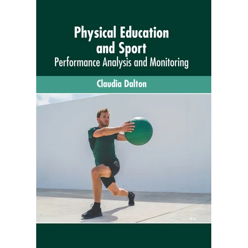 Physical Education and Sport: Performance Analysis and Monitoring