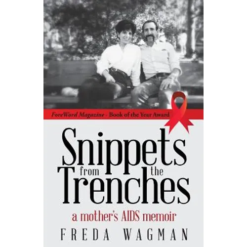 Snippets from the Trenches: a mother's AIDS memoir