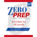 Zero Prep Activities for All Levels: Ready-To-Go Activities for In-Person and Remote Language Teaching