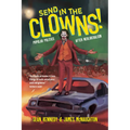 Send in the Clowns!: Popular Politics After Neoliberalism