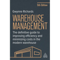 Warehouse Management: The Definitive Guide to Improving Efficiency and Minimizing Costs in the Modern Warehouse