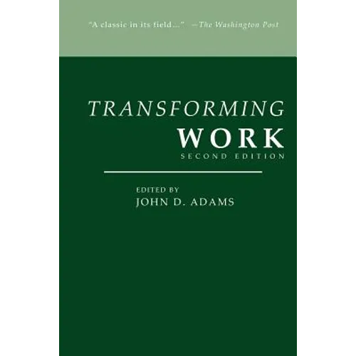 Transforming Work, Second Edition