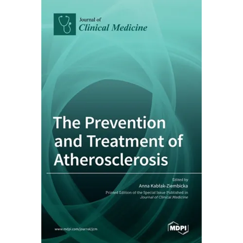 The Prevention and Treatment of Atherosclerosis