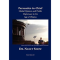 Persuader-in-Chief: Global Opinion and Public Diplomacy in the Age of Obama