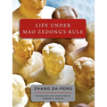 Life Under Mao Zedong's Rule