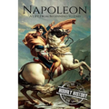 Napoleon: A Life From Beginning To End