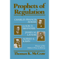 Prophets of Regulation