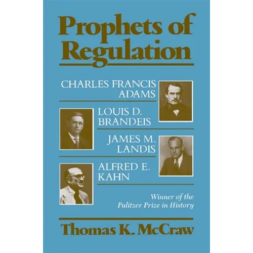 Prophets of Regulation