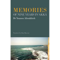 Memories of Nine Years in 'Akká