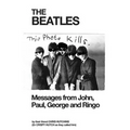 The Beatles: Messages from John, Paul, George and Ringo