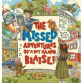 The Missed Adventures of a Boy Named Blaise