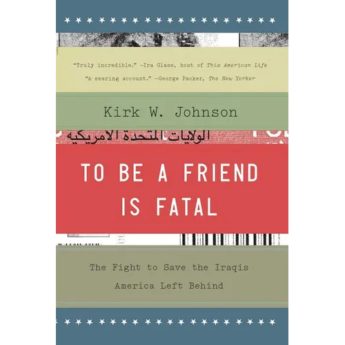 To Be a Friend Is Fatal