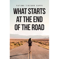 What Starts At The End Of The Road