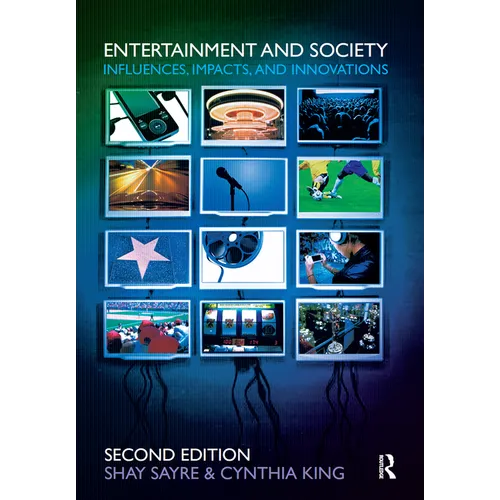 Entertainment and Society: Influences, Impacts, and Innovations