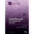 Lung Diseases: Chronic Respiratory Infections